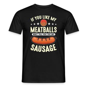 Boulettes de viande Si vous aimez mes boulettes de viande Foodies italiens - T-shirt homme - noir - Devant - AI Model Male 178 light (178cm)