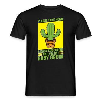 Succulent Please Take Home A Baby Succulent Plant - Men's T-Shirt - black - Front - AI Model Male 178 light (178cm)