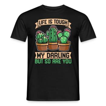 Succulent Life Is Tough My Darling But So Cactuses - Männer T-Shirt - Schwarz - Vorne - AI Model Male 178 light (178cm)