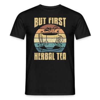 Herbal Tea But First Herbal Tea Retro Tea Lover - Men's T-Shirt - black - Front - AI Model Male 178 light (178cm)