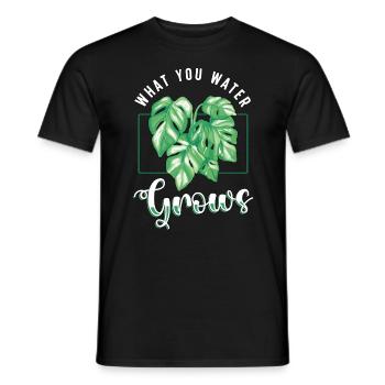 Monstera What You Water Grows Houseplants Garden - Männer T-Shirt - Schwarz - Vorne - AI Model Male 178 light (178cm)