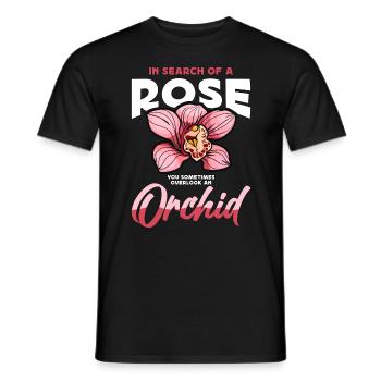 Orchids In Search Of A Rose You Sometimes Garden - Men's T-Shirt - black - Front - AI Model Male 178 light (178cm)