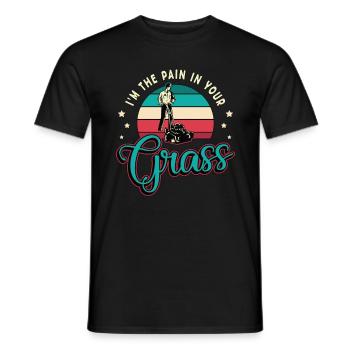 Mower I'm The Pain In Your Grass Gardening Mowing - Men's T-Shirt - black - Front - AI Model Male 178 light (178cm)