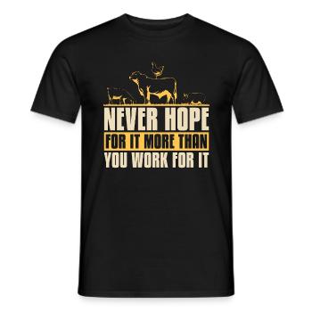Livestock Breeder Never Hope For It Local Farmers - Men's T-Shirt - black - Front - AI Model Male 178 light (178cm)