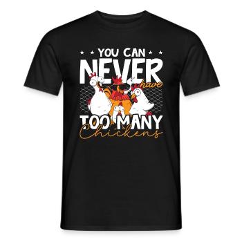 Poultry Farmer You Can Never Have Chicken Farmer - Men's T-Shirt - black - Front - AI Model Male 178 light (178cm)