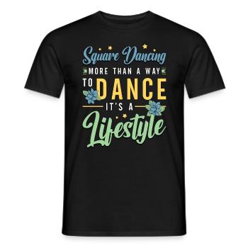 Square Dancing More Than A Way To Country Music - Männer T-Shirt - Schwarz - Vorne - AI Model Male 178 light (178cm)