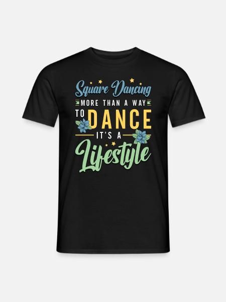 Square Dancing More Than A Way To Country Music - Männer T-Shirt - Schwarz