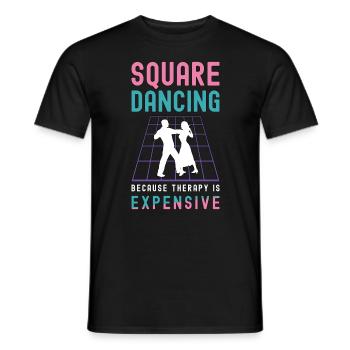 Square Dancing Because Therapy Is Country Dance - Men's T-Shirt - black - Front - AI Model Male 178 light (178cm)
