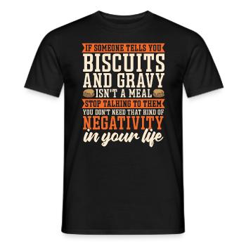Biscuits And Gravy If Someone Tells Biscuits Lover - Men's T-Shirt - black - Front - AI Model Male 178 light (178cm)