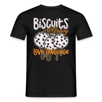 Biscuits & Gravy Is My Love Language Southern Food - Men's T-Shirt - black - Front - AI Model Male 178 light (178cm)