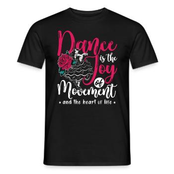 Dance Moves Dance Is The Joy Of Movement Dancing - Men's T-Shirt - black - Front - AI Model Male 178 light (178cm)