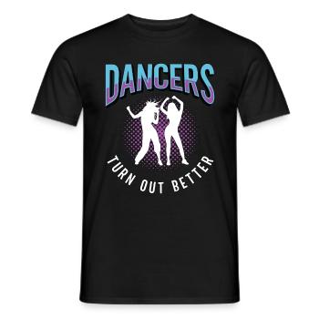 Dance Moves Dancers Turn Out Better Dancefloor - Männer T-Shirt - Schwarz - Vorne - AI Model Male 178 light (178cm)