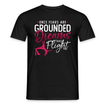 Aerialist Once Fears Are Grounded Loves Trapeze - Männer T-Shirt - Schwarz - Vorne - AI Model Male 178 light (178cm)