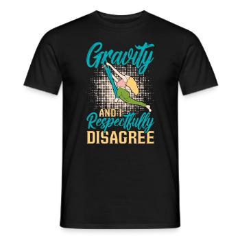 Aerialist Gravity And I Respectfully Aerial Yoga - Men's T-Shirt - black - Front - AI Model Male 178 light (178cm)