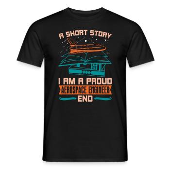 Aerospace Engineer A Short Story I Am Aeronautical - Men's T-Shirt - black - Front - AI Model Male 178 light (178cm)