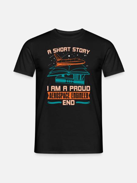 Aerospace Engineer A Short Story I Am Aeronautical - Men's T-Shirt - black