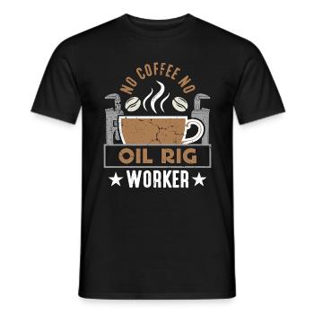 Travailleur de plate-forme pétrolière Pas de café Pas de forage Amateur de café - T-shirt homme - noir - Devant - AI Model Male 178 light (178cm)