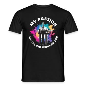 Oil Rig Worker My Passion My Oil Industry Oilfield - Men's T-Shirt - black - Front - AI Model Male 178 light (178cm)
