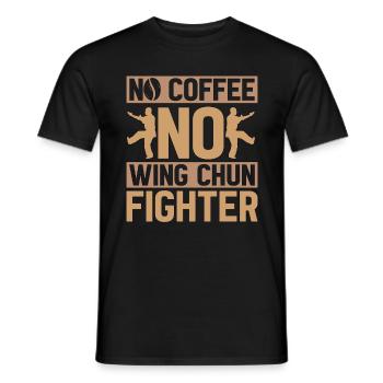 Wing Chun Fighter No Coffee Wing Chun Coffee Lover - Men's T-Shirt - black - Front - AI Model Male 178 light (178cm)
