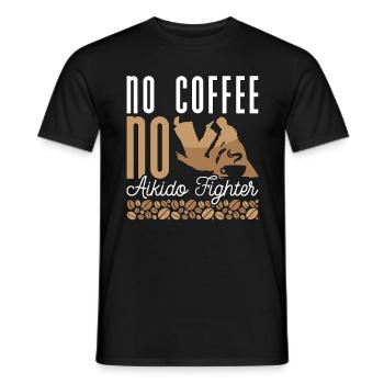 Aikido Fighter No Coffee No Karate Coffee Lover - Männer T-Shirt - Schwarz - Vorne - AI Model Male 178 light (178cm)