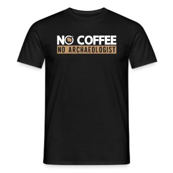 Archéologue Pas de café Pas d’archéologie Amateur de café - T-shirt homme - noir - Devant - AI Model Male 178 light (178cm)