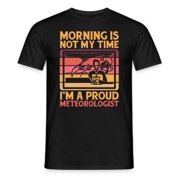 Météorologue Le matin n’est pas mon heure Chasseur de tempête - T-shirt homme - noir - Devant - AI Model Male 178 light (178cm)