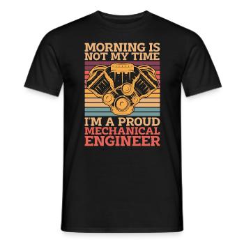 Mechanical Engineer Morning Is Not My Mechanical - Men's T-Shirt - black - Front - AI Model Male 178 light (178cm)