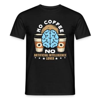 Artificial Intelligence No Coffee No Cyborg Coffee - Men's T-Shirt - black - Front - AI Model Male 178 light (178cm)