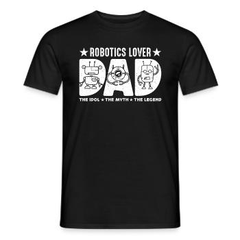 Robotics Lover Dad The Idol The Myth Technology - Men's T-Shirt - black - Front - AI Model Male 178 light (178cm)