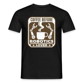 Robotics Lover Coffee Robots Cyborg Coffee Lover - Männer T-Shirt - Schwarz - Vorne - AI Model Male 178 light (178cm)
