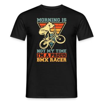 BMX Racer Morning Is Not My Time I'm A Cyclist - Männer T-Shirt - Schwarz - Vorne - AI Model Male 178 light (178cm)