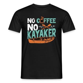Kayaker No Coffee No Kayaker Kayaking Coffee Lover - Männer T-Shirt - Schwarz - Vorne - AI Model Male 178 light (178cm)