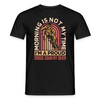 Cross Country Skier Morning Is Not My Time Skiing - Männer T-Shirt - Schwarz - Vorne - AI Model Male 178 light (178cm)