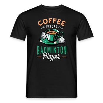 Badminton Player Coffee Racquets Coffee Lover - Men's T-Shirt - black - Front - AI Model Male 178 light (178cm)