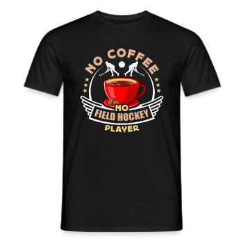 Field Hockey Player No Coffee Hockey Coffee Lover - Männer T-Shirt - Schwarz - Vorne - AI Model Male 178 light (178cm)