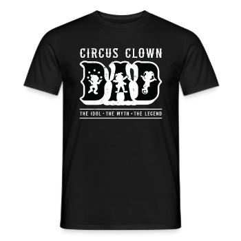 Circus Clown Dad The Idol The Myth Circus Staff - Männer T-Shirt - Schwarz - Vorne - AI Model Male 178 light (178cm)