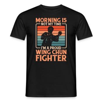 Wing Chun Fighter Morning Is Not My Combat Sport - Men's T-Shirt - black - Front - AI Model Male 178 light (178cm)