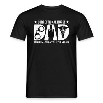 Correctional Nurse Dad The Idol The Prison Nursing - Men's T-Shirt - black - Front - AI Model Male 178 light (178cm)