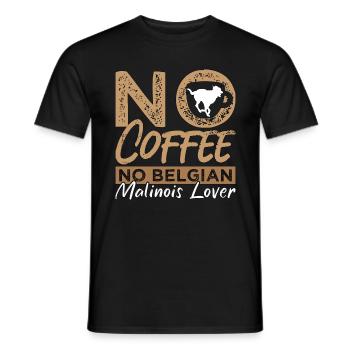 Belgian Malinois Lover No Coffee Pet Coffee Lover - Men's T-Shirt - black - Front - AI Model Male 178 light (178cm)
