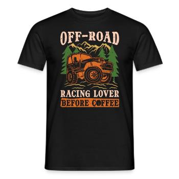 Off-Road Racing Lover Before Offroad Coffee Lover - Men's T-Shirt - black - Front - AI Model Male 178 light (178cm)