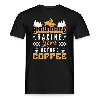 Snowmobile Racing Lover Before Snow Coffee Lover - Men's T-Shirt - black - Front - AI Model Male 178 light (178cm)