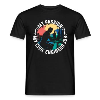 Civil Engineer My Passion My Engineer Contractor - Männer T-Shirt - Schwarz - Vorne - AI Model Male 178 light (178cm)