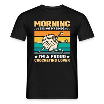 Le matin de l’amant au crochet n’est pas mon temps tricoteuse - T-shirt homme - noir - Devant - AI Model Male 178 light (178cm)