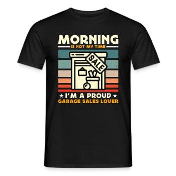 Le matin des amateurs de ventes de garage n’est pas mon marché aux puces - T-shirt homme - noir - Devant - AI Model Male 178 light (178cm)