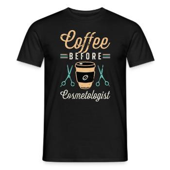 Cosmetologist Coffee Make-Up Artist Coffee Lover - Men's T-Shirt - black - Front - AI Model Male 178 light (178cm)