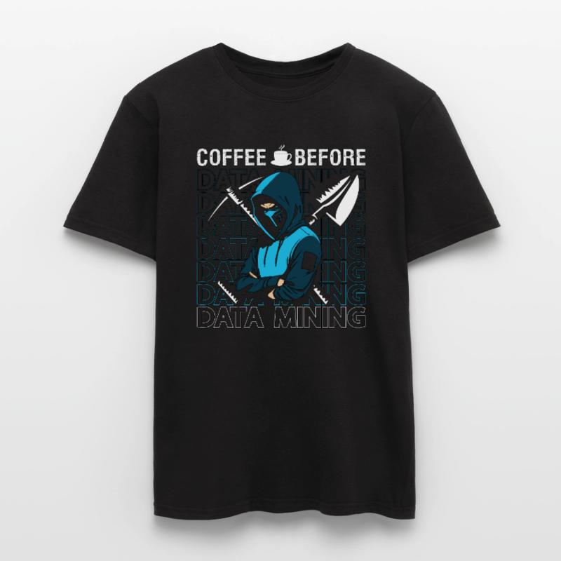 Data Miner Coffee Before Data Science Coffee Lover Männer T-Shirt