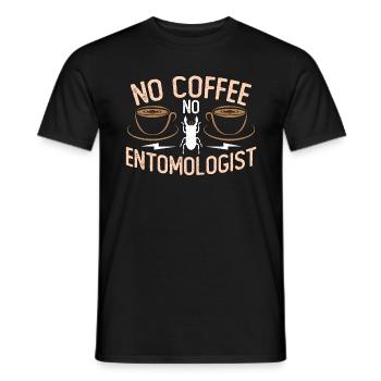 Entomologist No Coffee No Bug Hunter Coffee Lover - Men's T-Shirt - black - Front - AI Model Male 178 light (178cm)