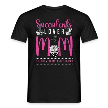 Succulents Lover Mom The Idol The Myth Botanical - Men's T-Shirt - black - Front - AI Model Male 178 light (178cm)