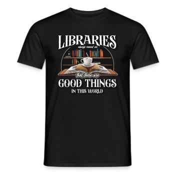 Librarian Libraries Always Remind Books Librarians - Männer T-Shirt - Schwarz - Vorne - AI Model Male 178 light (178cm)