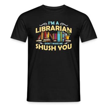 I'm A Librarian Don't Make Bookaholic Librarians - Männer T-Shirt - Schwarz - Vorne - AI Model Male 178 light (178cm)